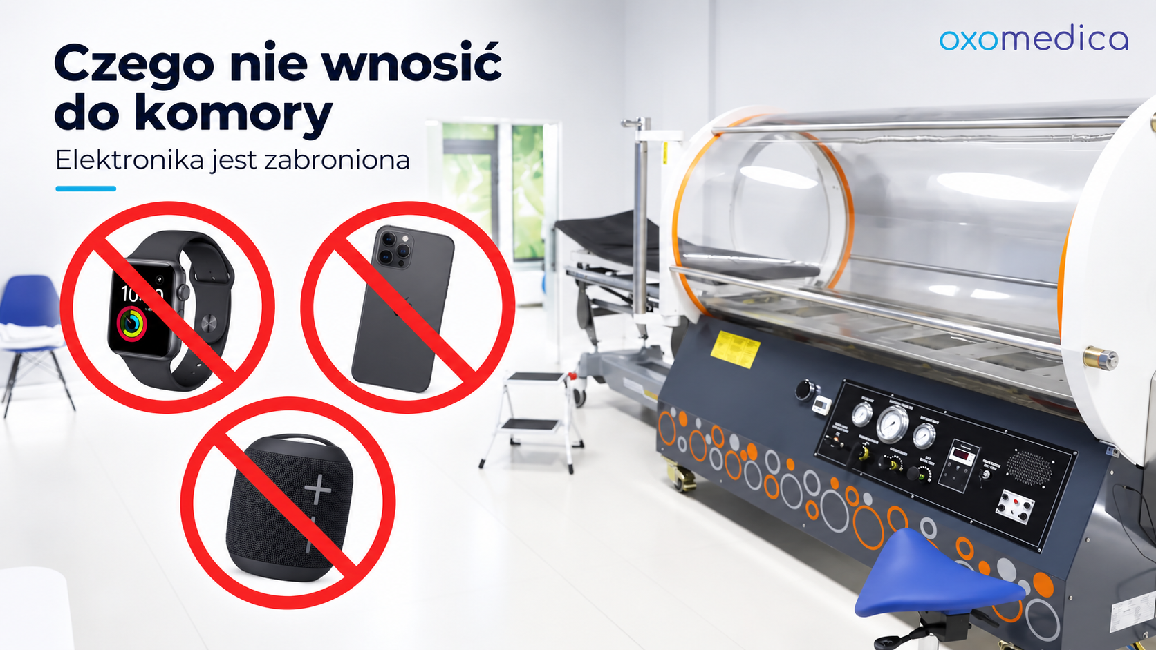 czego nie wnosic do komory hiperbarycznej